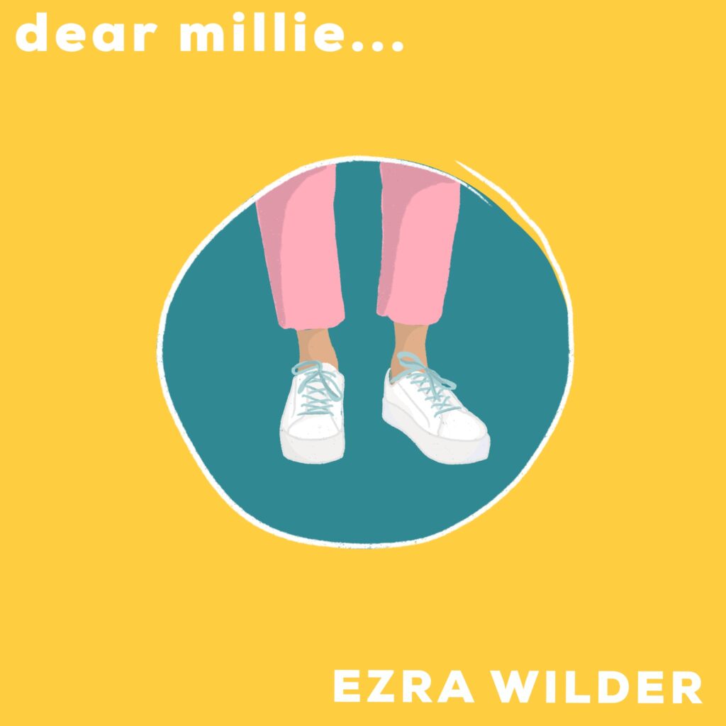 dear millie by Ezra Wilder. Album artwork